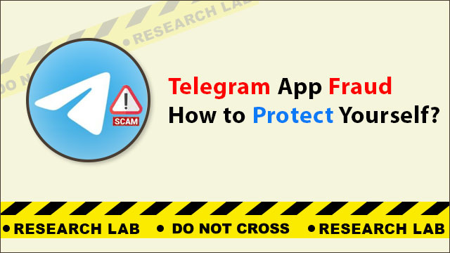 Telegram App Fraud: What it is and How to Protect Yourself?