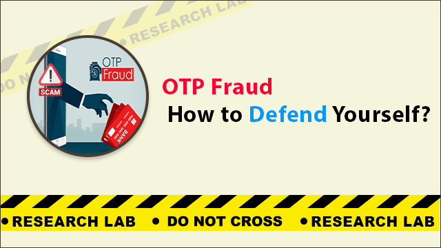 OTP Frauds in India [Fraud Alert!]