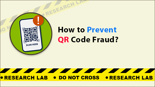 Beware of Increasing QR Code Fraud