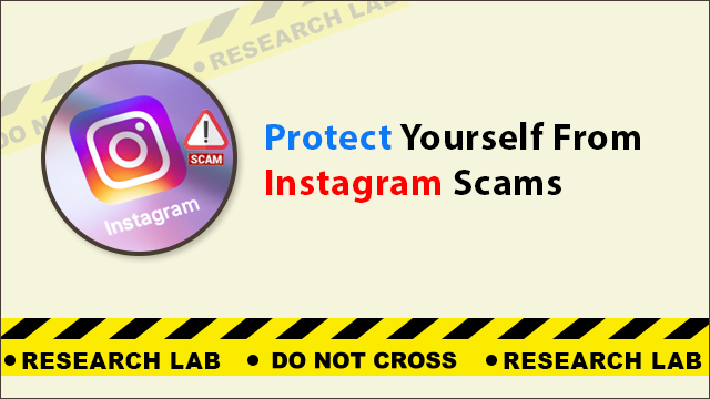 Instagram Scams – Protect Yourself from it