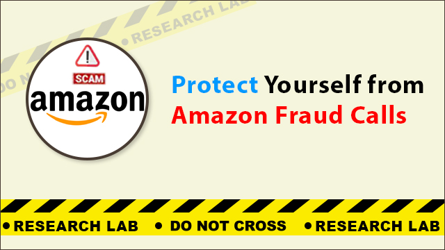 Amazon Fraud Calls: Stay Alert from this New Scam