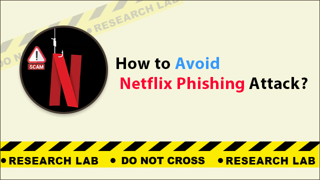 Netflix Phishing Attack [New Conning Technique]