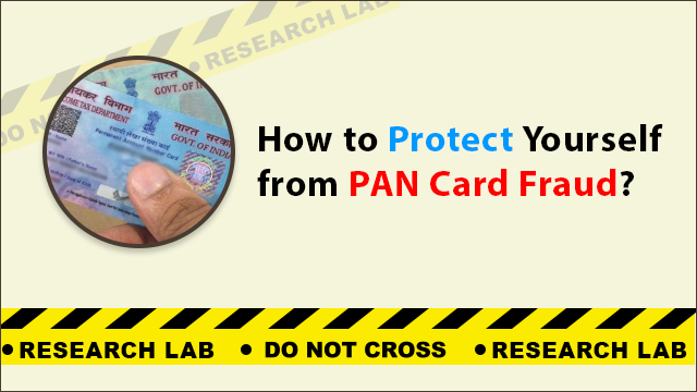 Be Safe from PAN Card Fraud