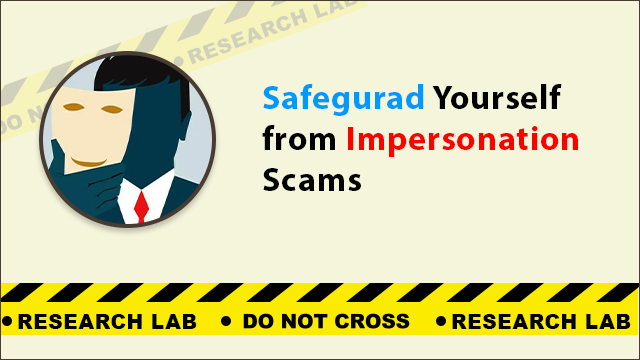 Impersonation Scams & Its Safety Tips