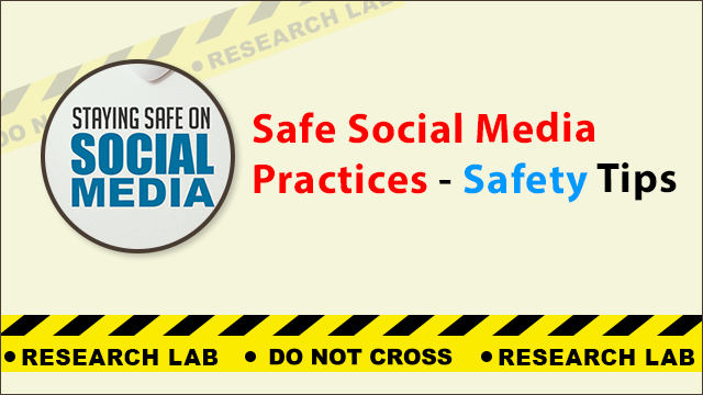 Safe Social Media Practices – Cyber Tips